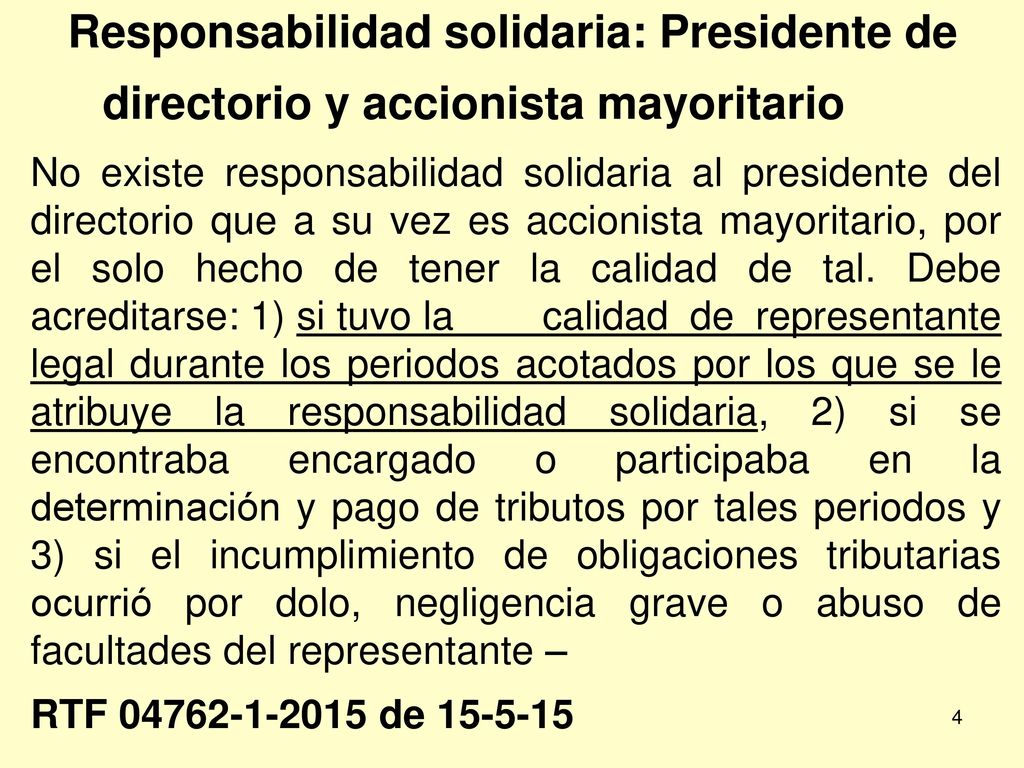Responsabilidad solidaria: Presidente de directorio y accionista mayoritario