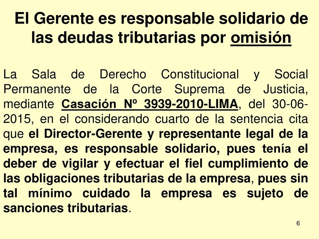 El Gerente es responsable solidario de las deudas tributarias por omisión