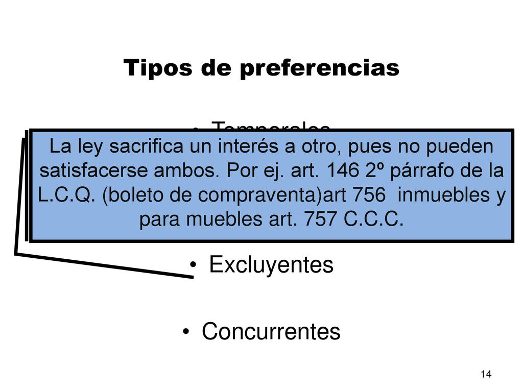 Tipos de preferencias Temporales Cuantitativas Excluyentes