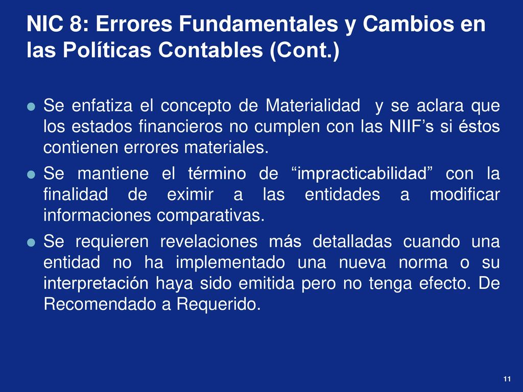 NIC 8: Errores Fundamentales y Cambios en las Políticas Contables (Cont.)