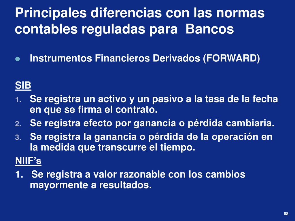 Principales diferencias con las normas contables reguladas para Bancos