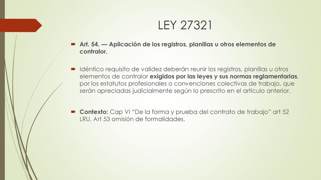 LEY Art. 54. — Aplicación de los registros, planillas u otros elementos de contralor.