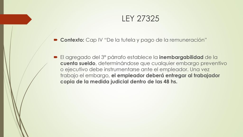 LEY Contexto: Cap IV De la tutela y pago de la remuneración