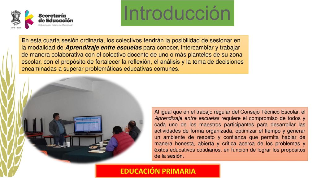 Introducción En esta cuarta sesión ordinaria, los colectivos tendrán la posibilidad de sesionar en.
