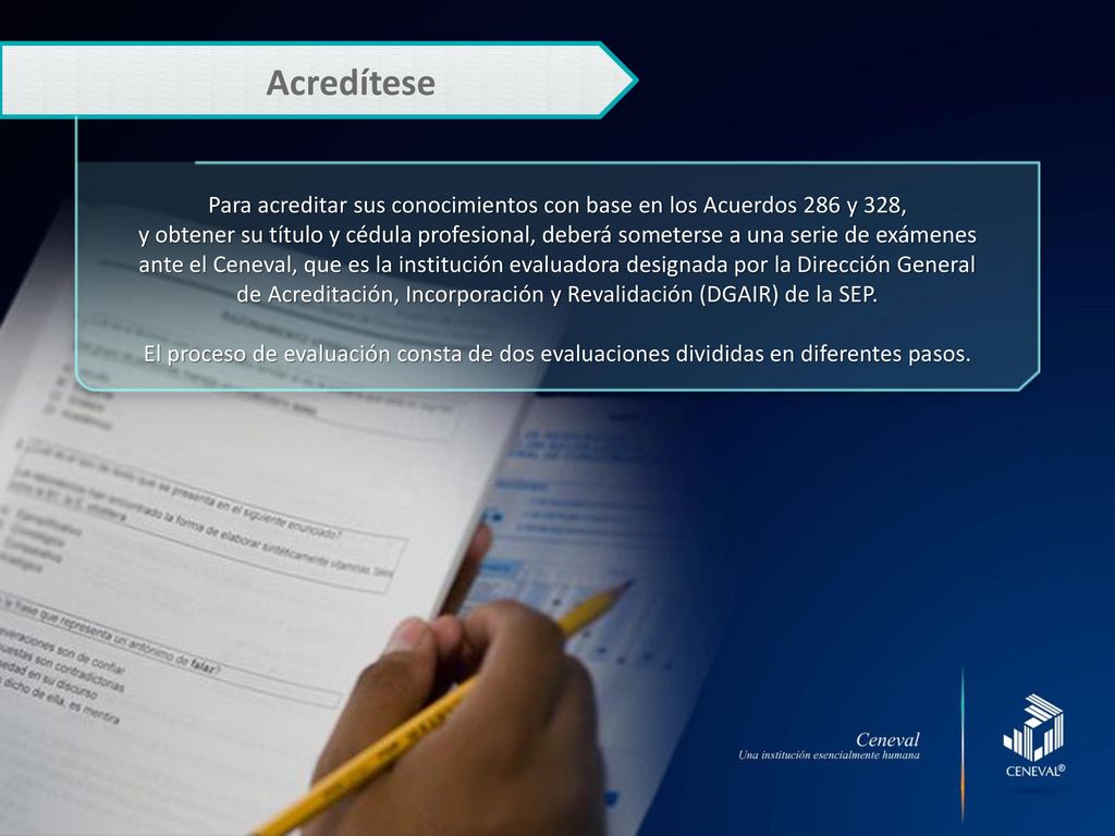 Acredítese Para acreditar sus conocimientos con base en los Acuerdos 286 y 328,