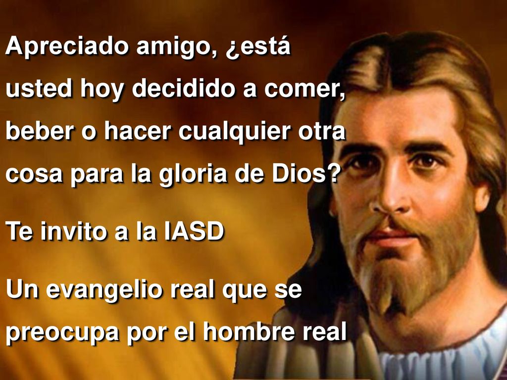 Apreciado amigo, ¿está usted hoy decidido a comer, beber o hacer cualquier otra cosa para la gloria de Dios