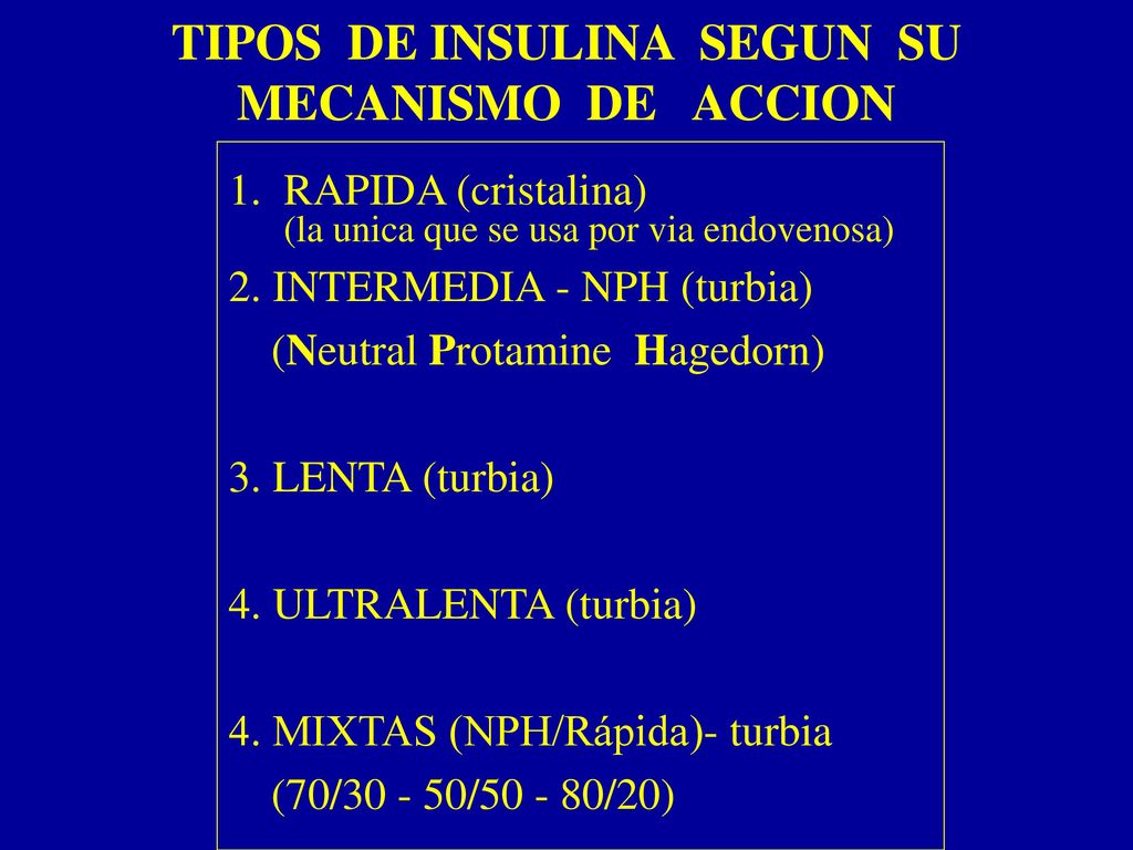 TIPOS DE INSULINA SEGUN SU MECANISMO DE ACCION