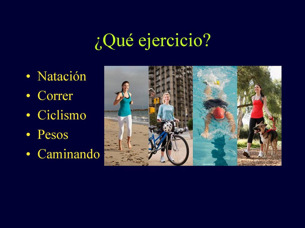 ¿Qué ejercicio Natación Correr Ciclismo Pesos Caminando