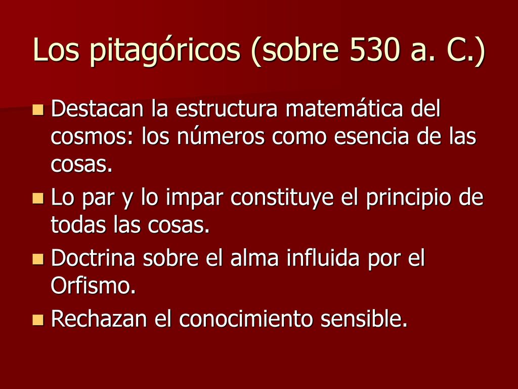 Los pitagóricos (sobre 530 a. C.)