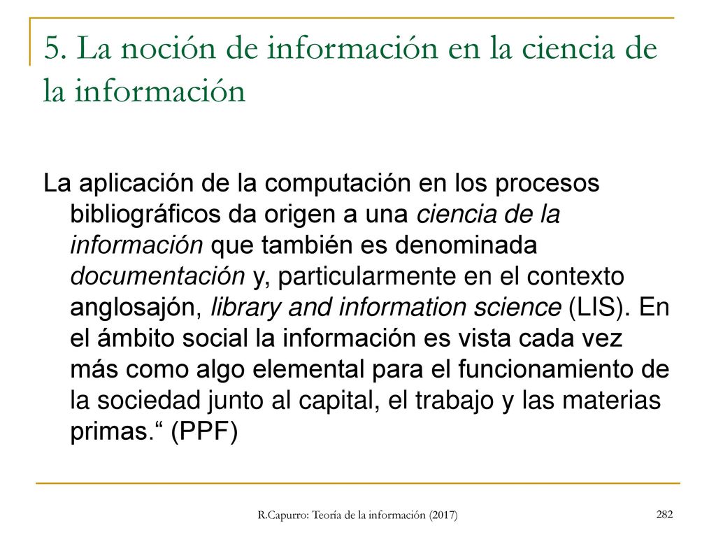5. La noción de información en la ciencia de la información