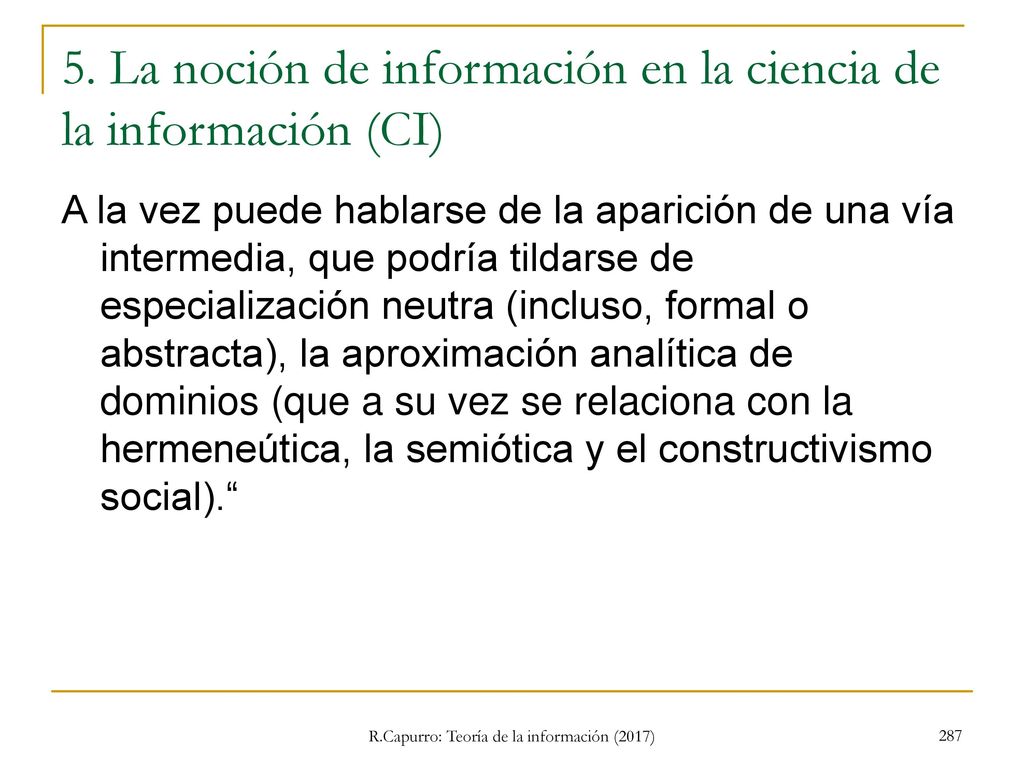 5. La noción de información en la ciencia de la información (CI)