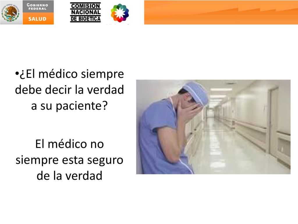 ¿El médico siempre debe decir la verdad a su paciente
