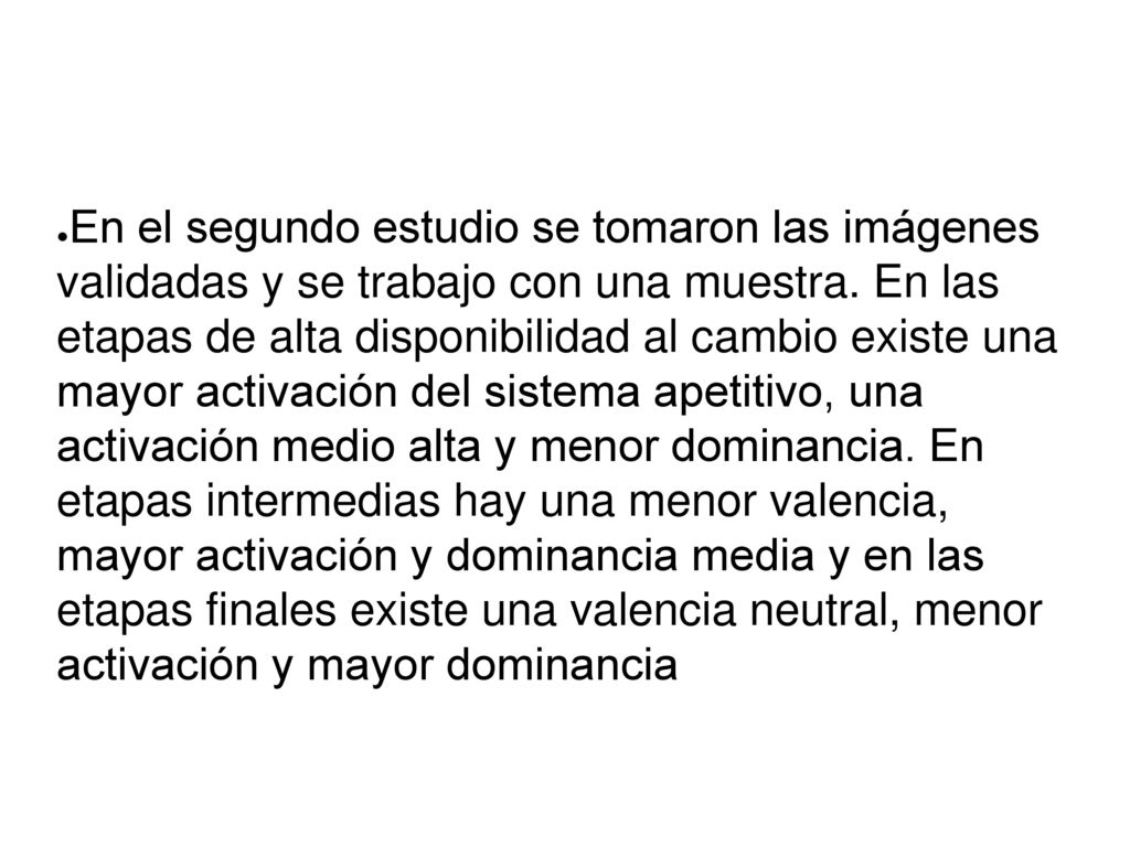 En el segundo estudio se tomaron las imágenes validadas y se trabajo con una muestra.