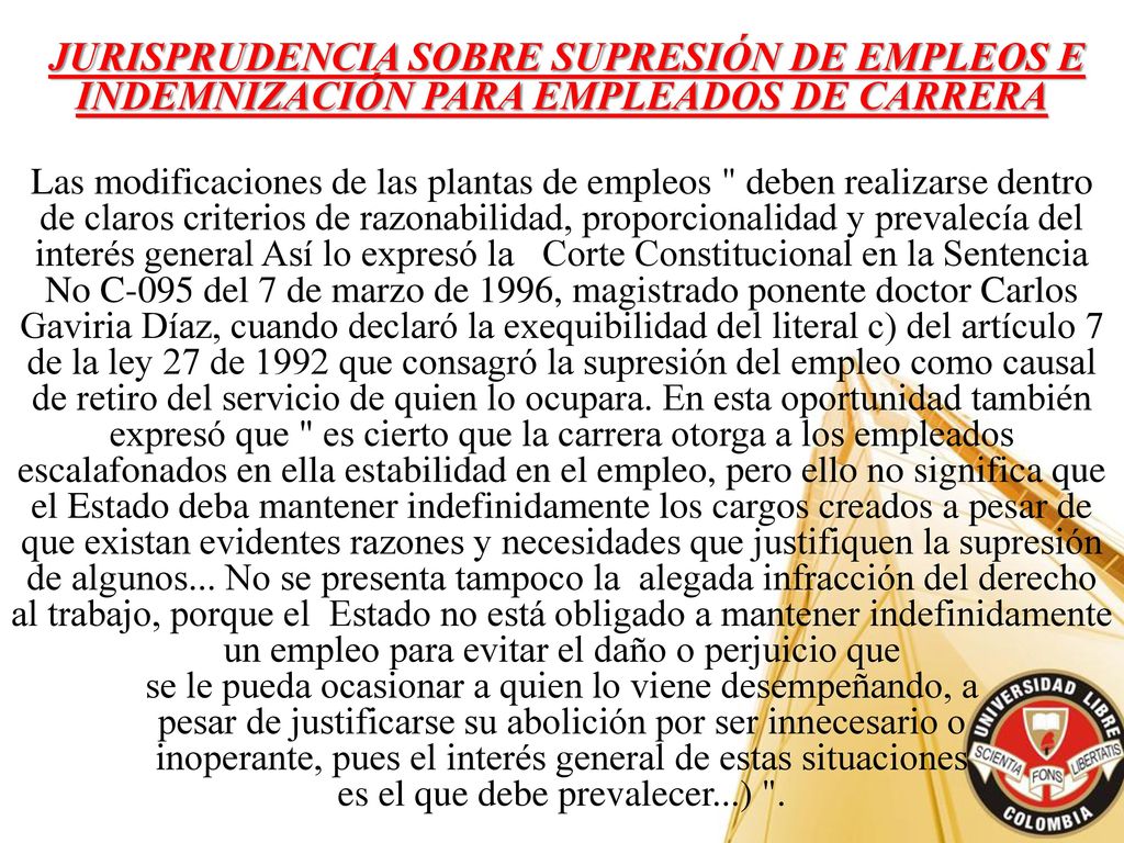 JURISPRUDENCIA SOBRE SUPRESIÓN DE EMPLEOS E INDEMNIZACIÓN PARA EMPLEADOS DE CARRERA