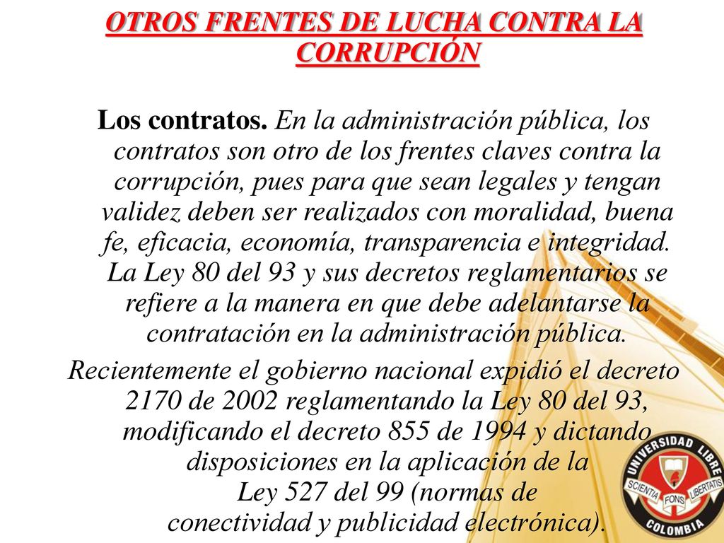 OTROS FRENTES DE LUCHA CONTRA LA CORRUPCIÓN Los contratos