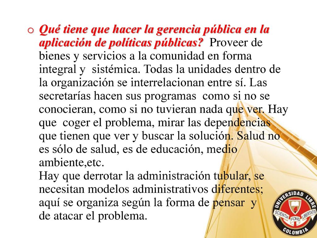 Qué tiene que hacer la gerencia pública en la aplicación de políticas públicas.