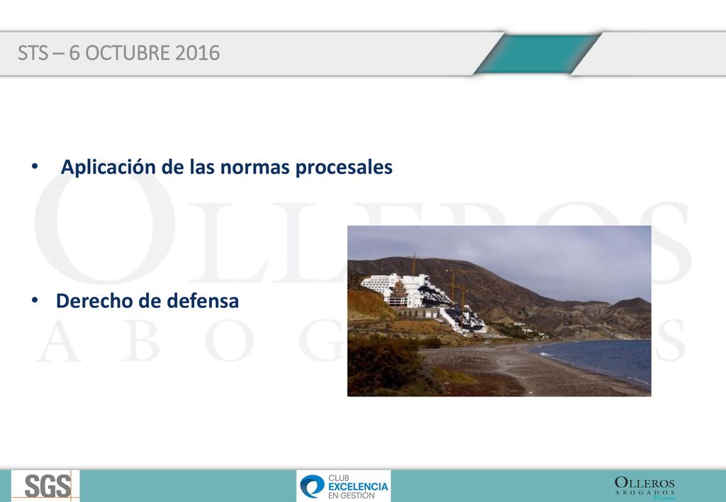STS – 13 JUNIO 2016 Derecho de defensa Irretroactividad de las normas penales desfavorables