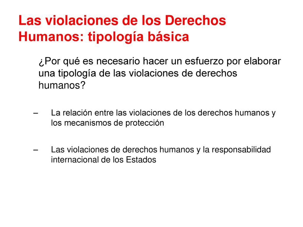 Las violaciones de los Derechos Humanos: tipología básica