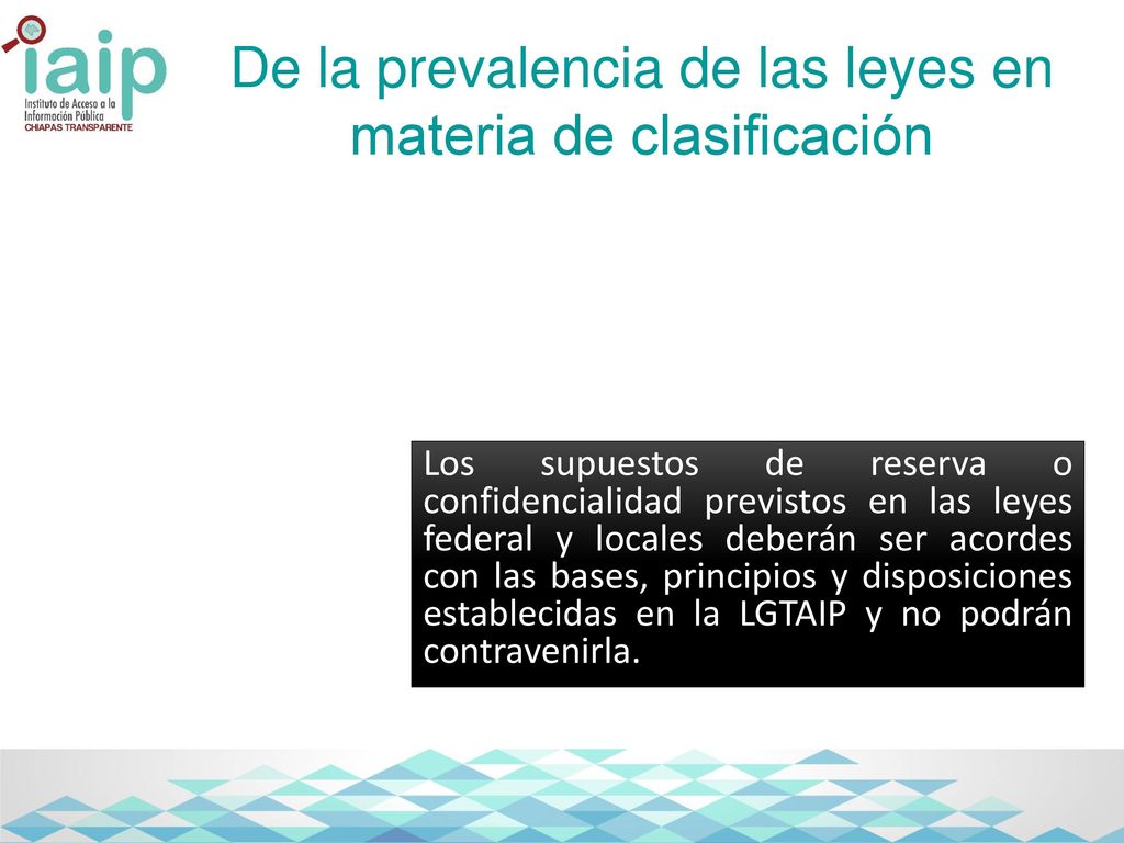 De la prevalencia de las leyes en materia de clasificación