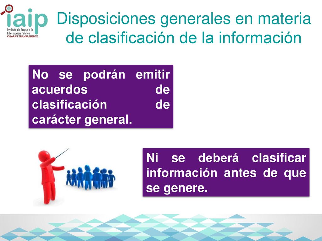 Disposiciones generales en materia de clasificación de la información