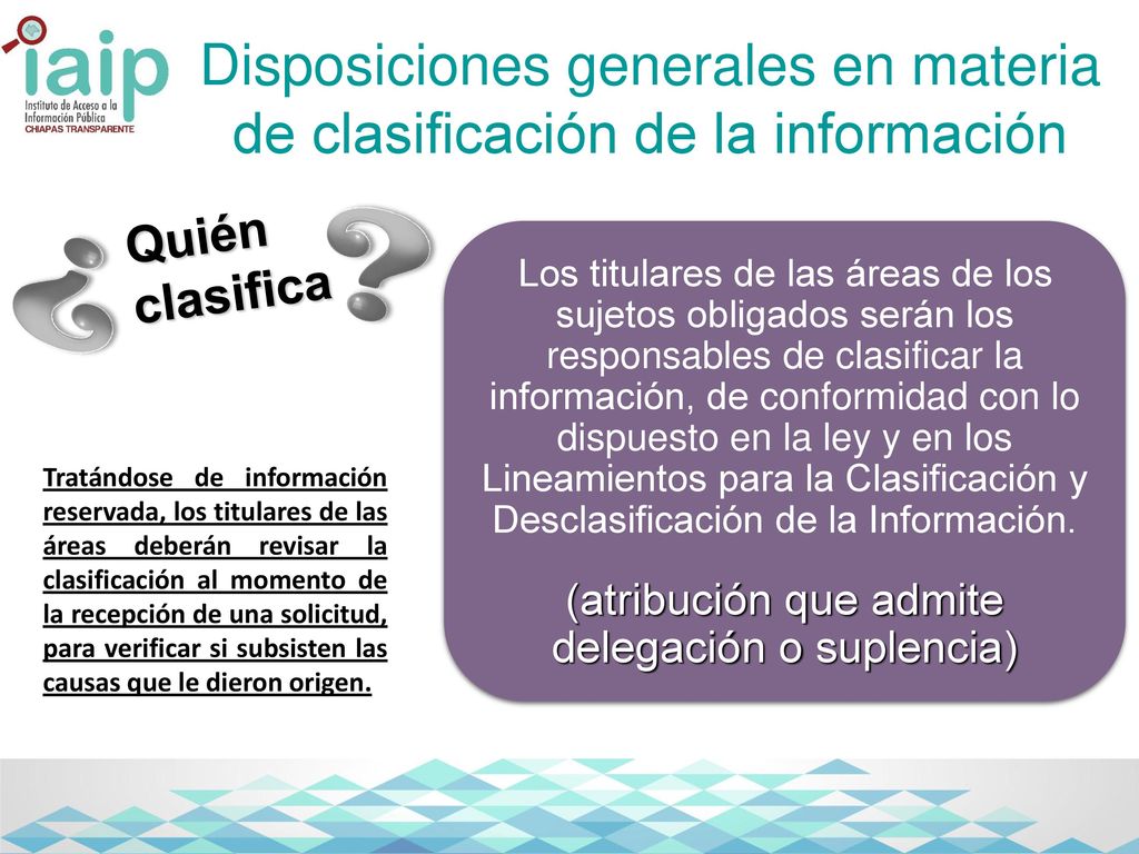 Disposiciones generales en materia de clasificación de la información