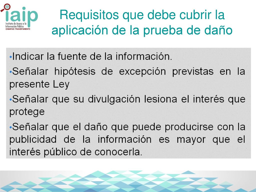 Requisitos que debe cubrir la aplicación de la prueba de daño