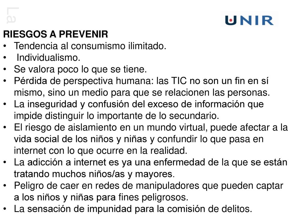 RIESGOS A PREVENIR Tendencia al consumismo ilimitado. Individualismo. Se valora poco lo que se tiene.