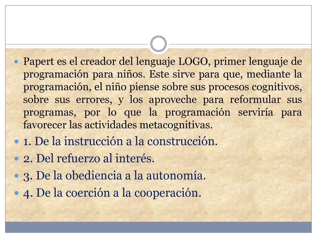 1. De la instrucción a la construcción. 2. Del refuerzo al interés.
