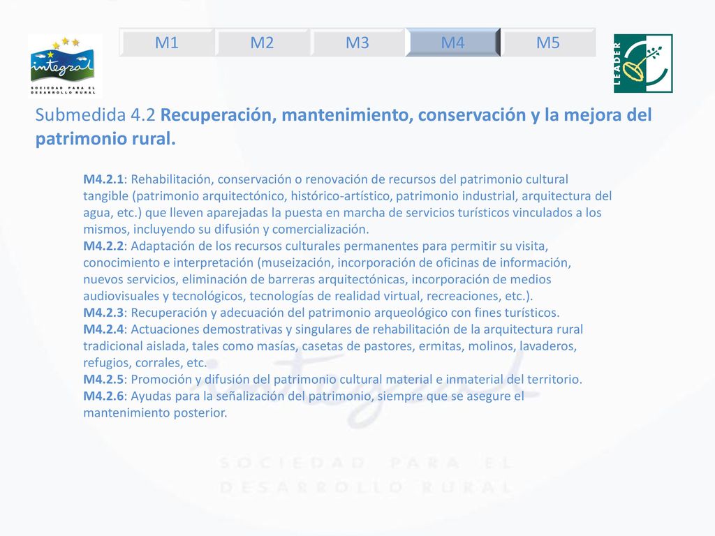 M1 M2. M3. M4. M5. Submedida 4.2 Recuperación, mantenimiento, conservación y la mejora del patrimonio rural.