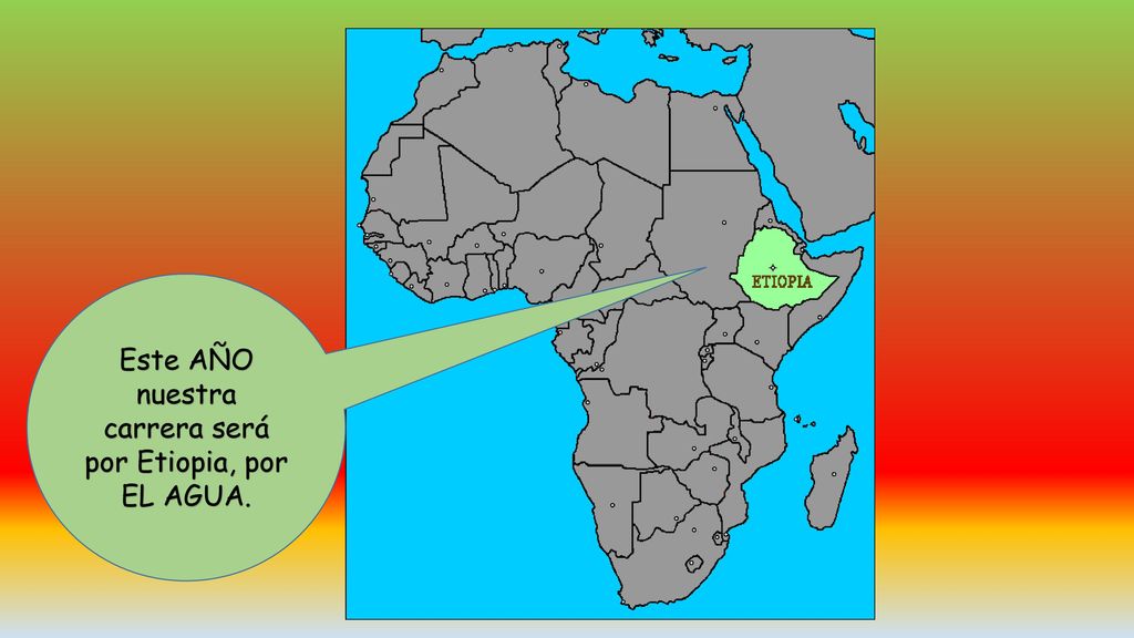 Este AÑO nuestra carrera será por Etiopia, por EL AGUA.