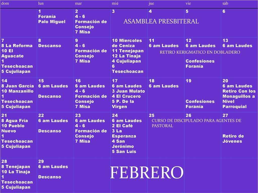FEBRERO ASAMBLEA PRESBITERAL dom lun mar mié jue vie sáb 1 Foranía