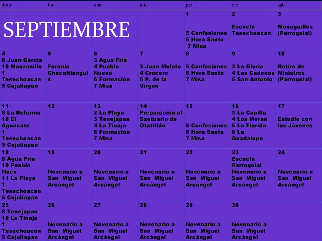 SEPTIEMBRE dom lun mar mié jue vie sáb 1 5 Confesiones 6 Hora Santa