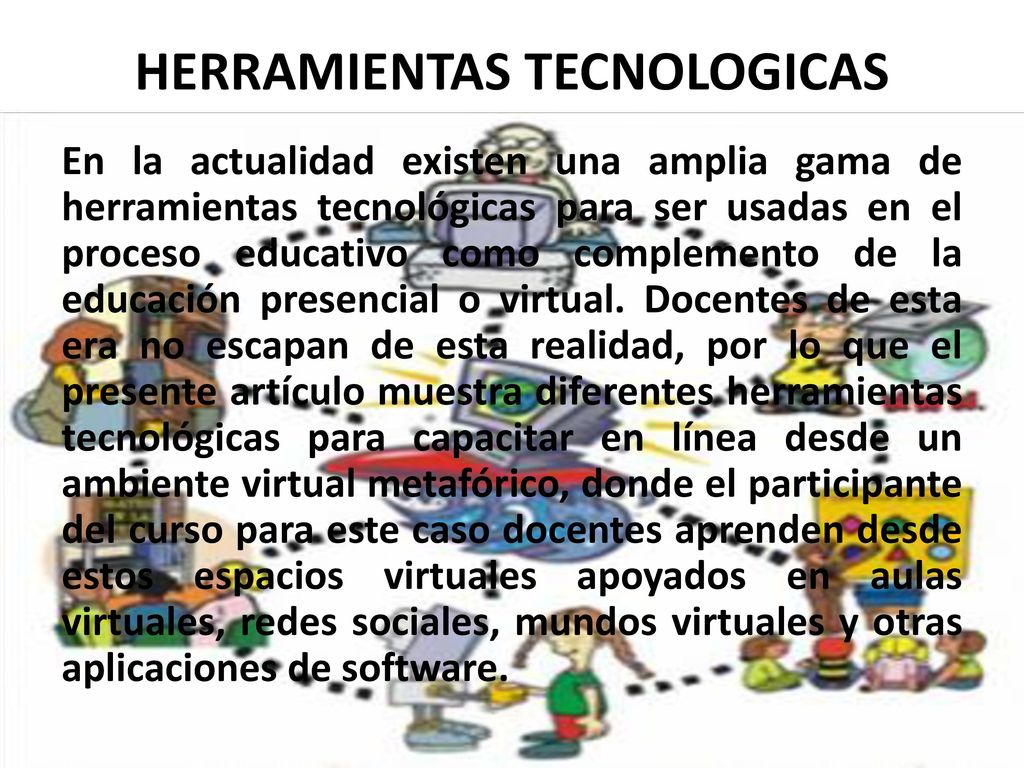 HERRAMIENTAS TECNOLOGICAS
