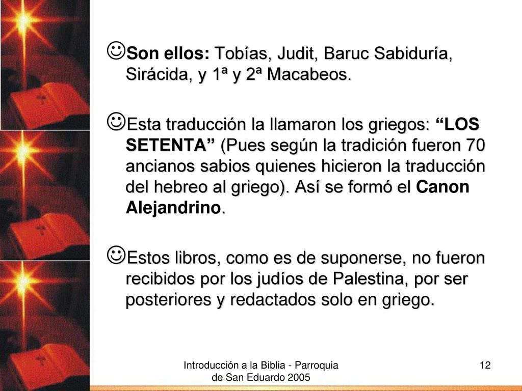 Introducción a la Biblia - Parroquia de San Eduardo 2005