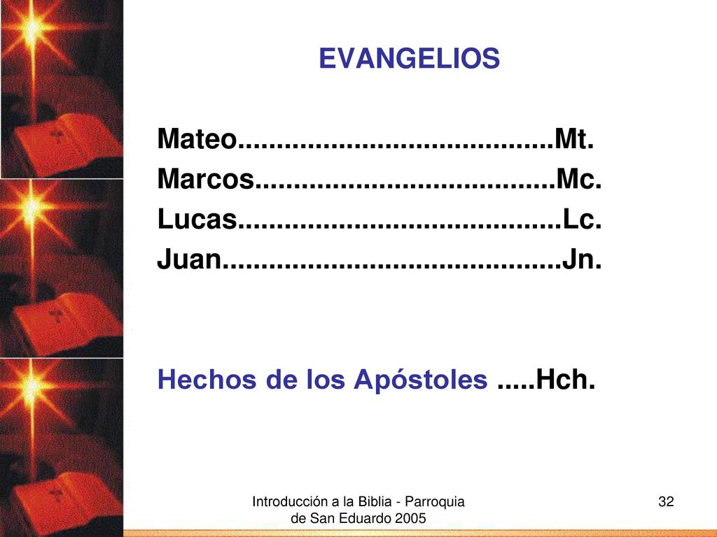 Introducción a la Biblia - Parroquia de San Eduardo 2005