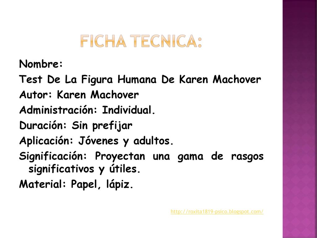 Ficha tecnica: Nombre: Test De La Figura Humana De Karen Machover