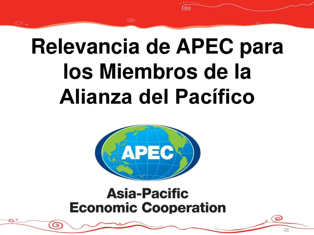 Relevancia de APEC para los Miembros de la Alianza del Pacífico
