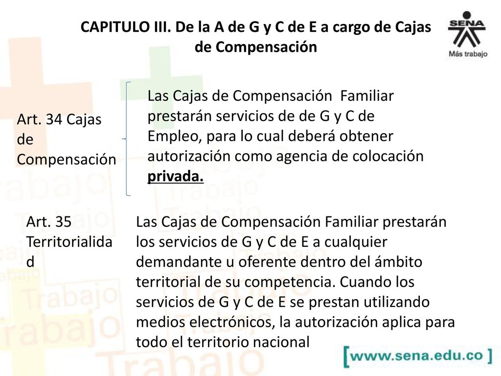 CAPITULO III. De la A de G y C de E a cargo de Cajas de Compensación
