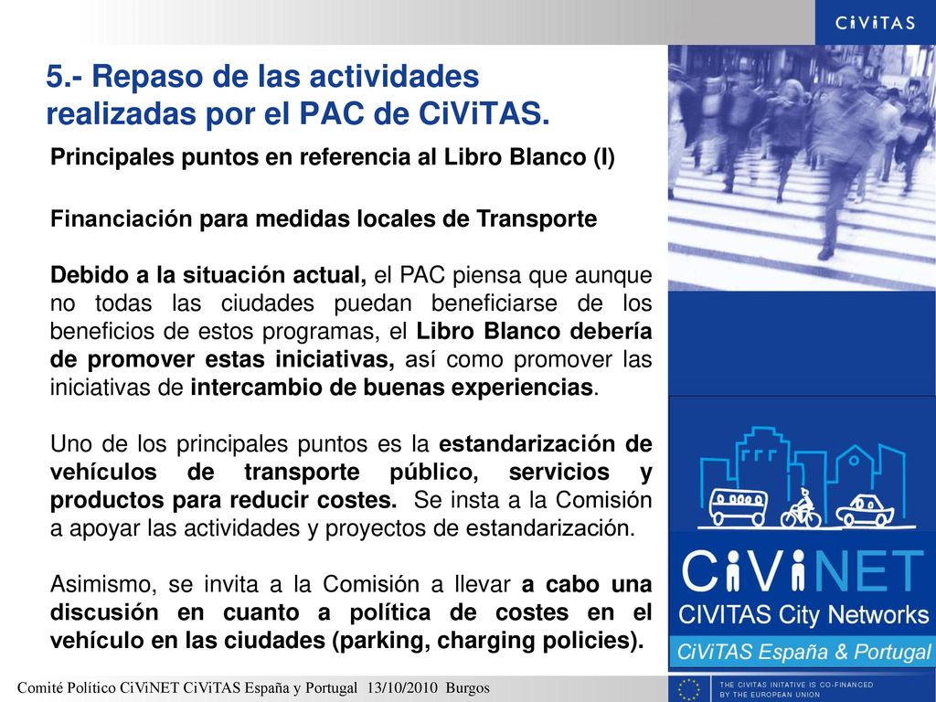 5.- Repaso de las actividades realizadas por el PAC de CiViTAS.