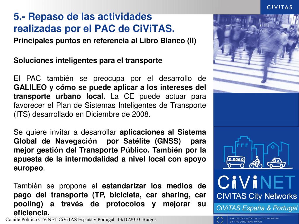 5.- Repaso de las actividades realizadas por el PAC de CiViTAS.