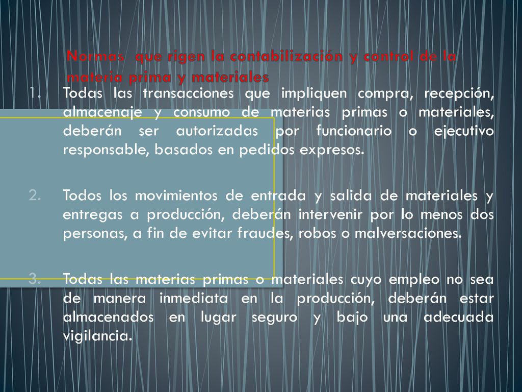 Normas que rigen la contabilización y control de la materia prima y materiales