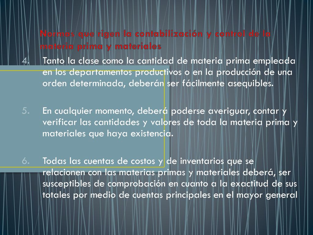 Normas que rigen la contabilización y control de la materia prima y materiales
