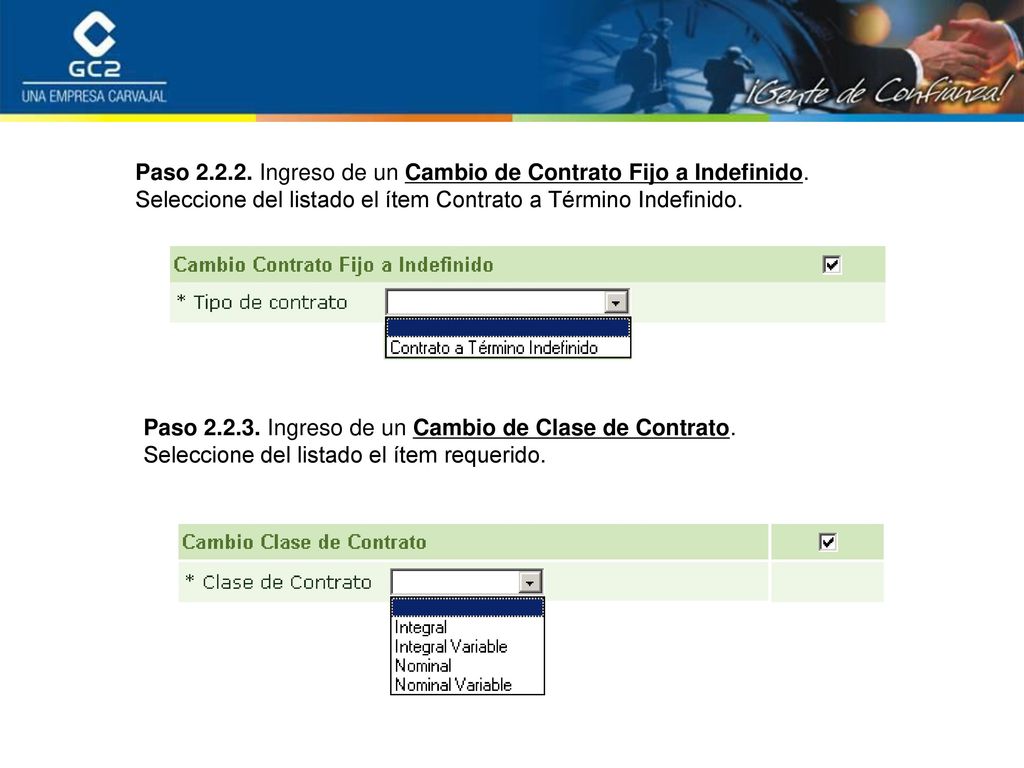 Paso Ingreso de un Cambio de Contrato Fijo a Indefinido.
