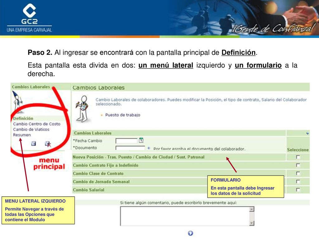 Paso 2. Al ingresar se encontrará con la pantalla principal de Definición.