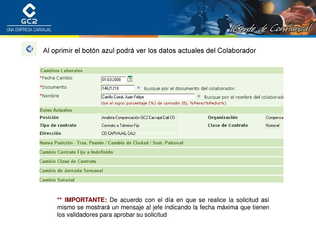 Al oprimir el botón azul podrá ver los datos actuales del Colaborador