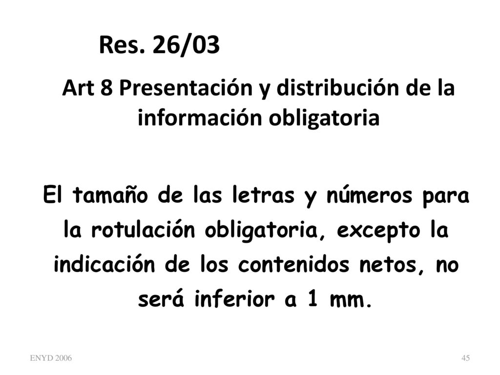 Art 8 Presentación y distribución de la información obligatoria