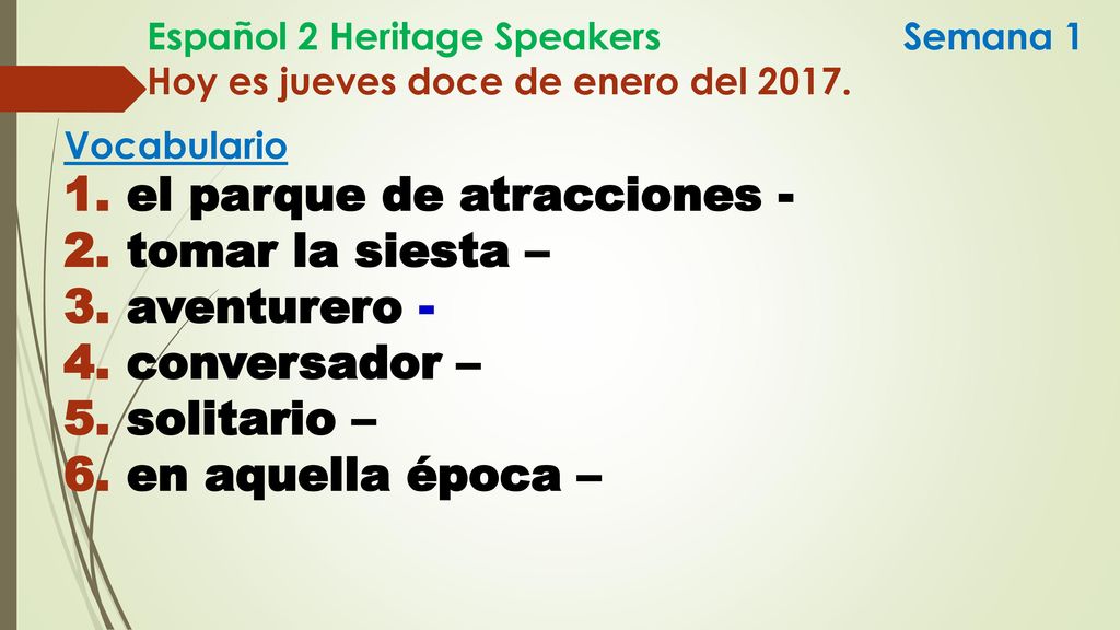 el parque de atracciones - tomar la siesta – aventurero -