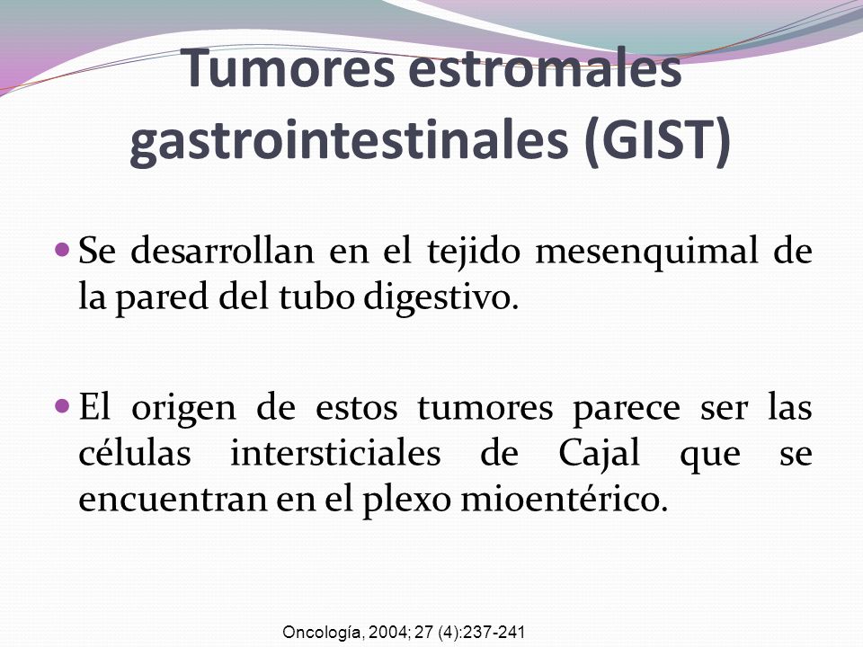 Tumores estromales gastrointestinales (GIST)