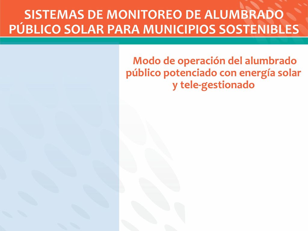 SISTEMAS DE MONITOREO DE ALUMBRADO PÚBLICO SOLAR PARA MUNICIPIOS SOSTENIBLES