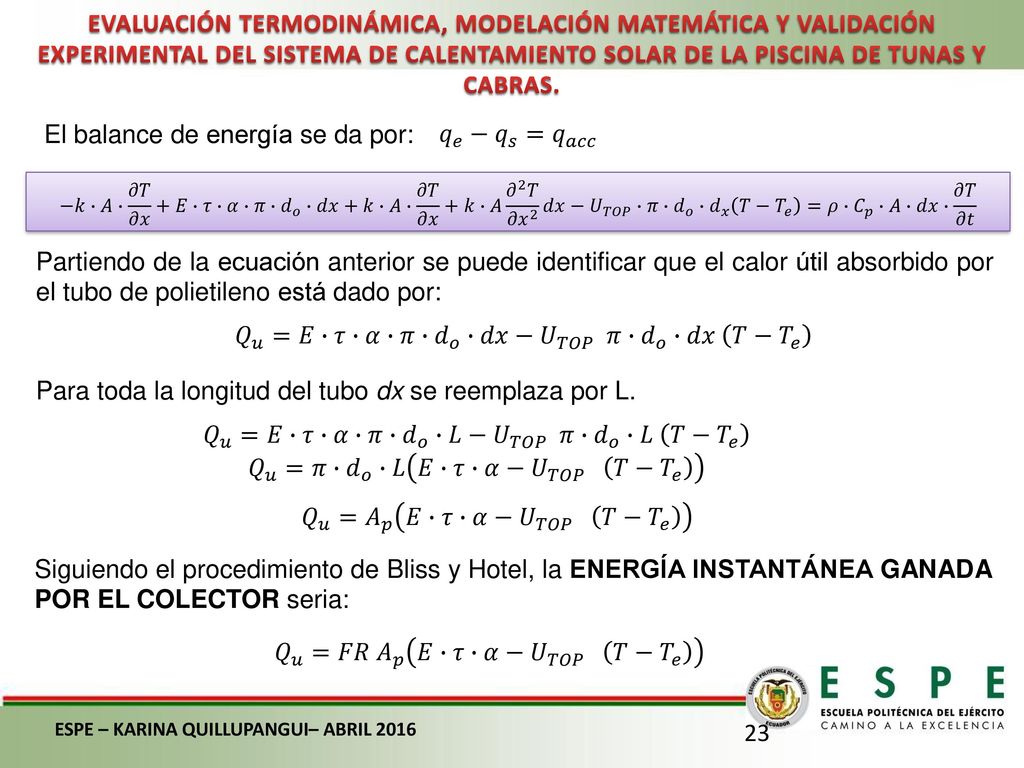 El balance de energía se da por: 𝑞 𝑒 − 𝑞 𝑠 = 𝑞 𝑎𝑐𝑐